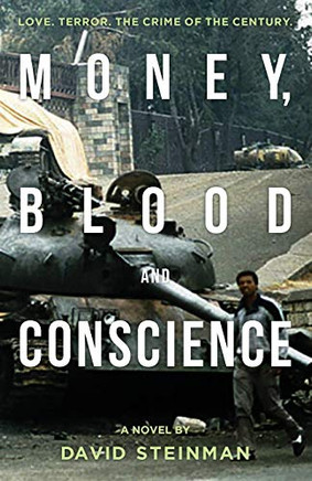 Money, Blood & Conscience