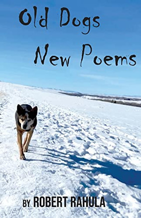 Old Dogs New Poems