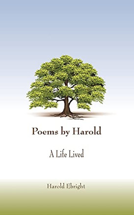 Poems By Harold: A Life Lived