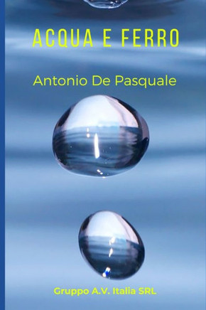 Acqua E Ferro (Italian Edition)
