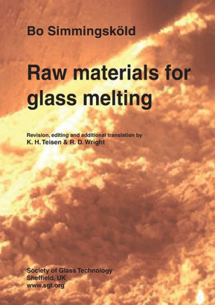 Raw Materials For Glass Melting - 9780900682933