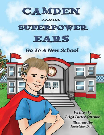 Camden And His Superpower Ears - 9781958032046