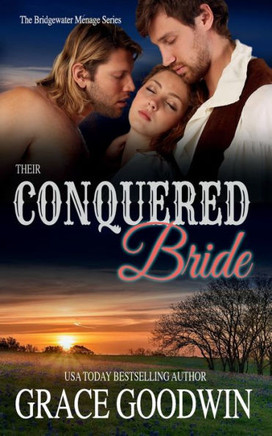 Their Conquered Bride - Nook : (Bridgewater Menage Series Book 9)