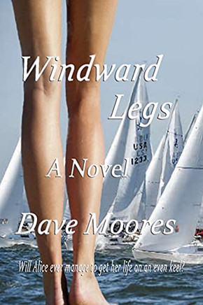 Windward Legs: A Novel