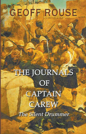 The Journals Of Captain Carew - The Silent Drummer - 9781787230927