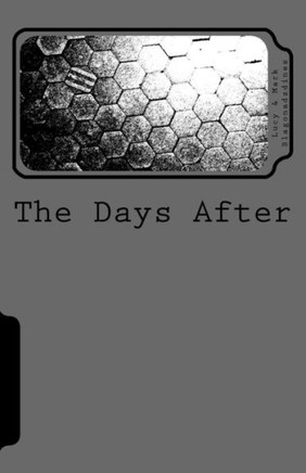 The Days After (Mundane Apocalypse) (Volume 1)