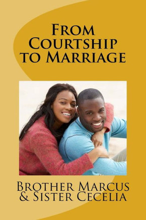 From Courtship To Marriage