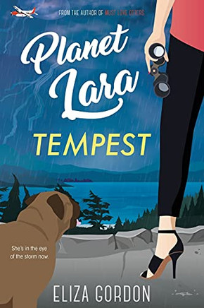 Planet Lara: Tempest: Welcome To Planet Lara, Book 2 - 9781989908068