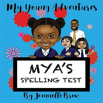 My Young Adventures: Mya's Spelling Test (2)