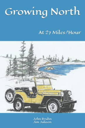 Growing North: At 27 Miles Per Hour