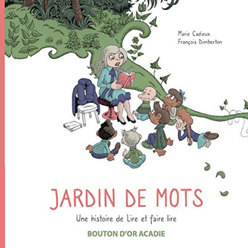 Jardin de mots: Une histoire de Lire et faire lire (French Edition)