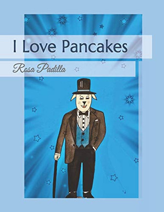 I Love Pancakes