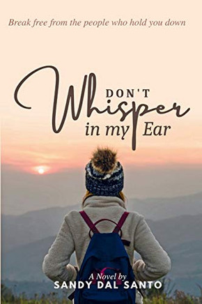 Don't Whisper in My Ear - 9781735496122