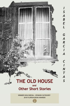 The Old House: And Other Short Stories