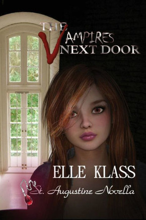 The Vampires Next Door : A St. Augustine Novella