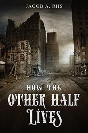 How The Other Half Lives - 9781956527360