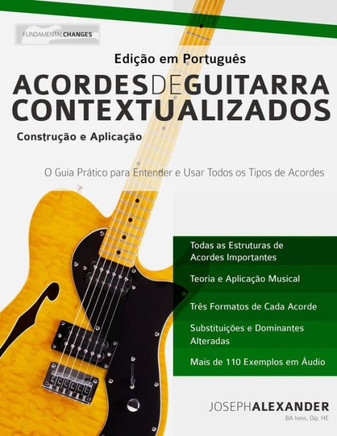 Acordes de Guitarra Contextualizados: Edi?o em Portugues (Portuguese Edition)