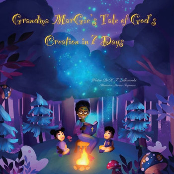 Grandma Margie's Tale of God's Creation in 7 Days (Grandma Margie's Tales)