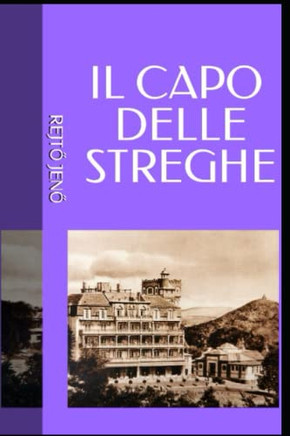 Il Capo Delle Streghe (Italian Edition)