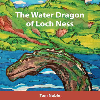 The Water Dragon Of Loch Ness