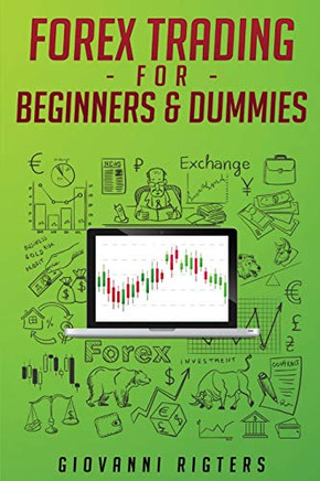 Forex ading for Beginners & Dummies - 9781087816722