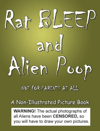 Rat Bleep And Alien Poop - 9781970022919