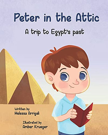 Peter In The Attic: A Trip To Egypt'S Past