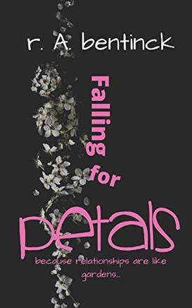 Falling Fur PETALS: because relationships are like gardens, you reap what you sow