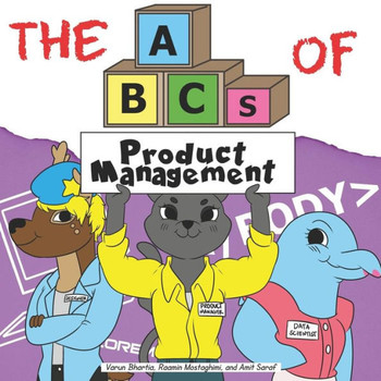 The Abcs Of Product Management