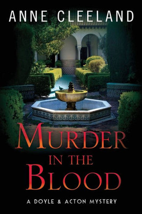 Murder In The Blood: A Doyle & Acton Murder Mystery (The Doyle & Acton Murder Series)