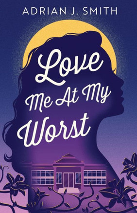 Love Me At My Worst - 9781960221087