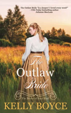 The Outlaw Bride: The Brides Of Fatal Bluff