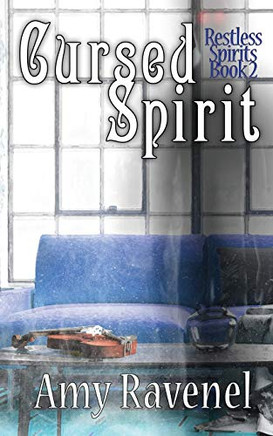 Cursed Spirit (Restless Spirits)