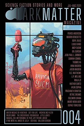 Dark Matter Magazine Issue 004