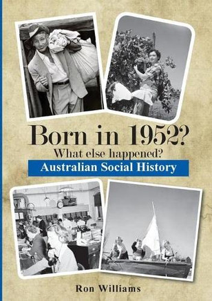 Born In 1952? : What Else Happened?