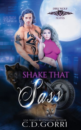 Shake That Sass (Dire Wolf Mates) - 9781960294128