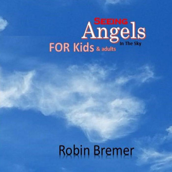 Seeing Angels In The Sky For Kids