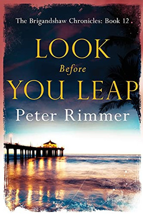 Look Before You Leap (Brigandshaw Chronicles) - 9781838286736