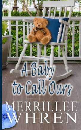A Baby to Call Ours (Front Porch Promises)