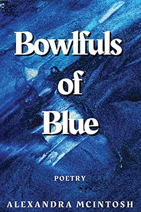 Bowlfuls Of Blue