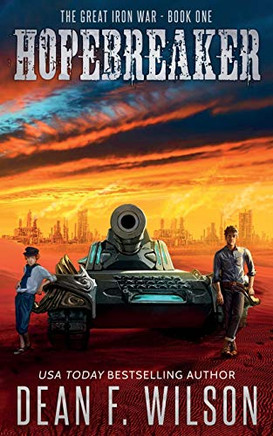 Hopebreaker (The Great Iron War)
