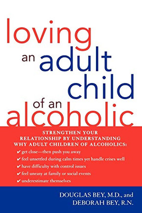Loving An Adult Child Of An Alcoholic