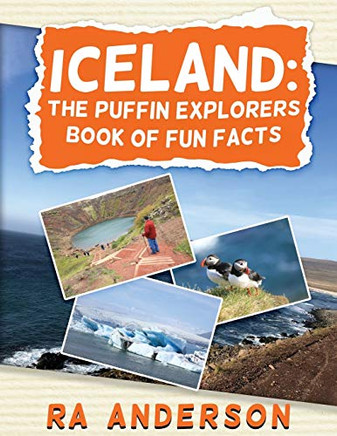Iceland : The Puffin Explorers Book of Fun Facts - 9781950590131