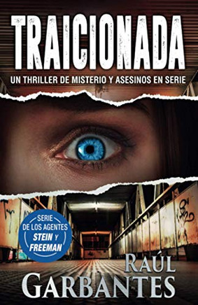 Traicionada : Un Thriller de Misterio y Asesinos en Serie