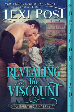 Revealing the Viscount (Marrying a Mabry)