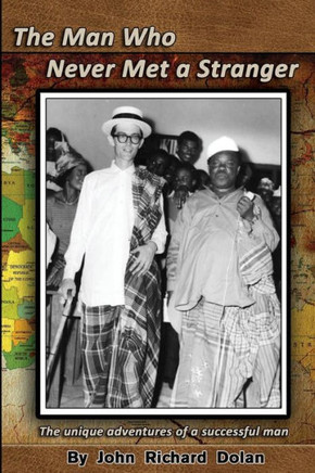 The Man Who Never Met A Stranger