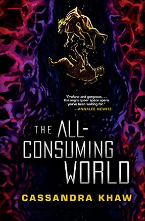 The All-Consuming World - 9781645660439