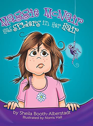Maggie Mairas Spiders In Herair -ardcover