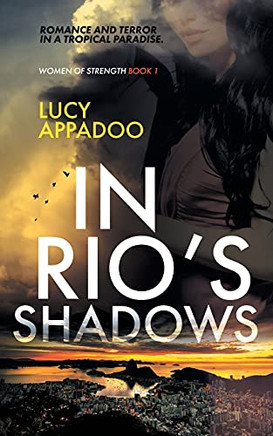 In Rio'S Shadows