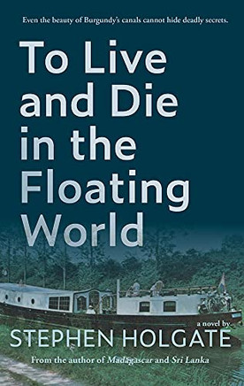To Live And Die In The Floating World